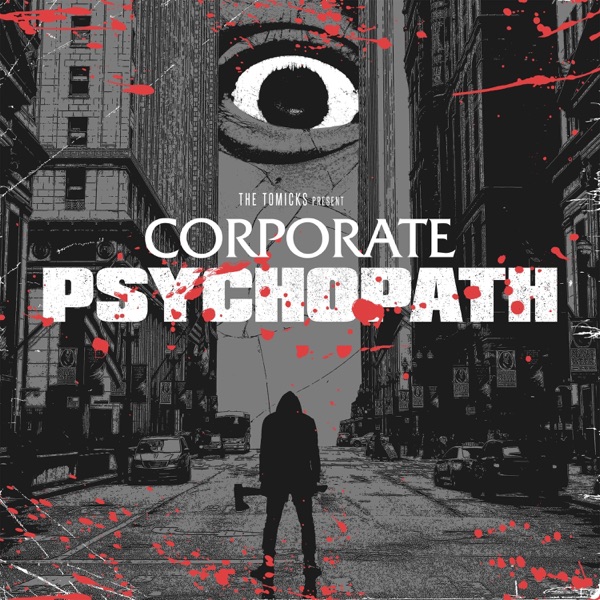 Corporate Psychopath by The Tomicks — album artwork