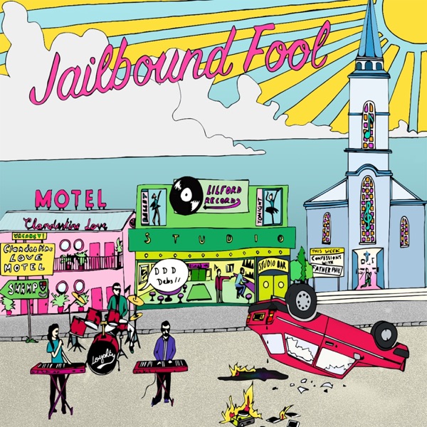 Jailbound Fool by The Tomicks — album artwork